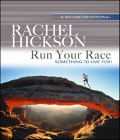 Run Your Race: Something to Live For! 0857210319 Book Cover