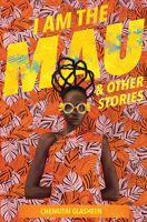 I Am the Mau and other stories 1760992577 Book Cover