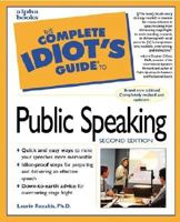 The Complete Idiot's Guide to Public Speaking 0028633830 Book Cover