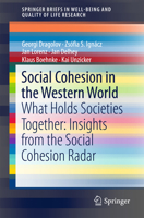 Social Cohesion in the Western World: What Holds Societies Together: Insights from the Social Cohesion Radar 3319324632 Book Cover