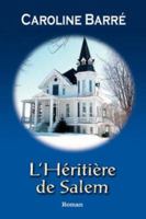 L'Héritière de Salem 2764020422 Book Cover