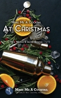 Make Me A Cocktail At Christmas 183826230X Book Cover