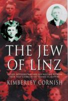 The Jew of Linz: Wittgenstein, Hitler and Their Secret Battle for the Mind 0712679359 Book Cover