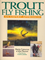 Trout Fly Fishing: An Expert Approach 1840371544 Book Cover