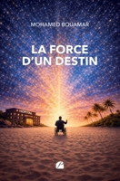 La force d’un destin (French Edition) 275477758X Book Cover