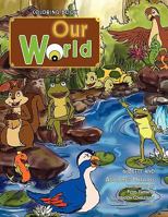Our World: The Continuous Saga of Prince Rribbit of Frogdom 145006728X Book Cover