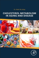 Cholesterol Metabolism in Aging and Disease 0128227923 Book Cover