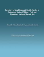 Inventory of Amphibian and Reptile Species at Gettysburg National Military Park and Eisenhower National Historic Site 149221311X Book Cover