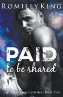 Paid to be Shared B0BPJQX6P9 Book Cover