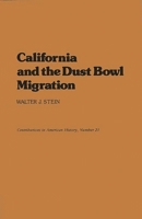 California and the Dust Bowl Migration 083716267X Book Cover