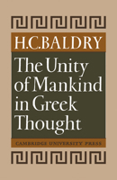 The unity of mankind in Greek thought 0521118115 Book Cover