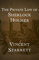 THE PRIVATE LIFE OF SHERLOCK HOLMES 0523006950 Book Cover