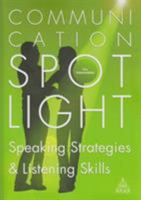 Communication Spotlight Pre Intermediate: Speaking Strategies and Listening Skills 1896942199 Book Cover