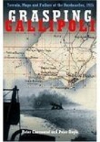 GRASPING GALLIPOLI: Terrain, Maps and Failure at the Dardanelles, 1915 1862272832 Book Cover