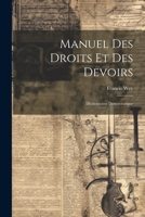 Manuel Des Droits Et Des Devoirs: Dictionnaire Démocratique 1021362050 Book Cover
