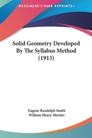 Plane Geometry Developed by the Syllabus Method 1022092561 Book Cover
