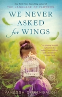 We Never Asked for Wings 0553392336 Book Cover