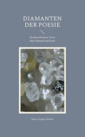 Diamanten der Poesie: Hochverdichtete Verse über Himmel und Erde (German Edition) 3769350812 Book Cover