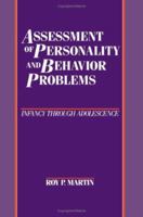 Assessment of Personality and Behavior Problems: Infancy through Adolescence 0898620260 Book Cover