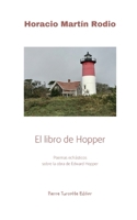 El libro de Hopper: Poemas ecfrásticos sobre la obra de Edward Hopper 2925219527 Book Cover