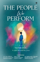 The People We Perform B0HC7X8N9Q Book Cover