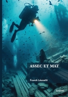 Assec et mat (French Edition) 2414821191 Book Cover