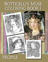 Botticelli's Muse Coloring Book 1: People 0998131628 Book Cover
