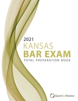 2021 Kansas Bar Exam Total Preparation Book B08QDM6ZH8 Book Cover