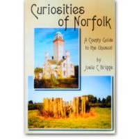 Curiosities of Norfolk 1904136044 Book Cover