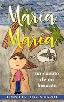 Mar�a Mar�a: Un Cuento de Un Hurac�n 0999347977 Book Cover