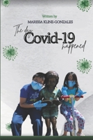 The Day Covid19 Happened B0CRVBBCBL Book Cover