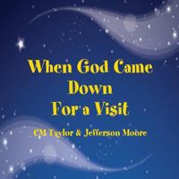 when God came down for a visit 1365533611 Book Cover