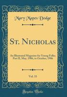 St. Nicholas, Volume 33, part 2 1175722561 Book Cover