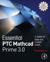 Essential MathCAD Prime: A Guide for MathCAD First-Timers and New Prime Users 012410410X Book Cover