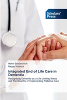 Integrated End of Life Care in Dementia 6205521857 Book Cover