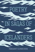 Poetry in Sagas of Icelanders (Studies in Old Norse Literature, 11) 184384639X Book Cover