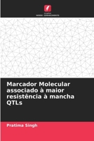 Marcador Molecular associado à maior resistência à mancha QTLs 6205832712 Book Cover