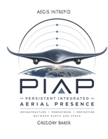 AEGIS INTREPID: PIAP B0HH1NTBBZ Book Cover