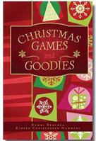 Christmas Games and Goodies 1599551802 Book Cover