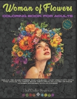 Woman of Flowers: coloring book for adult: Relaxing coloring of beautiful women of different races adorned with wildflowers B0CSFTSHXV Book Cover