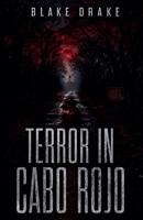 Terror in Cabo Rojo B0HFTD7M4Y Book Cover
