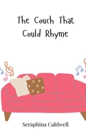 The Couch That Could Rhyme 3690745411 Book Cover