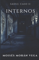 Saduj: Caso II: Internos B08YHWD6T1 Book Cover