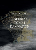 Inferno Tome 1 (French Edition) B0FH44YRM5 Book Cover