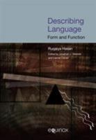 Describing Language: Form And Function (Collected Works Of Ruqaiya Hasan) 1904768423 Book Cover