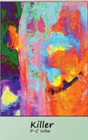Killer: Spår av dramatik i köttrymden 9176991458 Book Cover