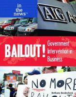 Bailout!: Government Intervention in Business 1435894499 Book Cover