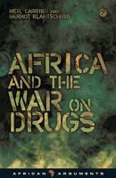 Africa and the War on Drugs 1848139667 Book Cover