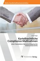 Kartellrechtliche Compliance-Massnahmen 3639458095 Book Cover