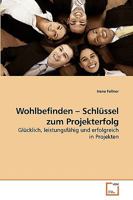 Wohlbefinden - Schlüssel zum Projekterfolg 3639121538 Book Cover